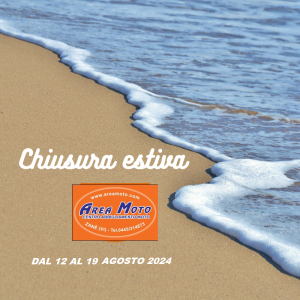 CHIUSURA ESTIVA DAL 12 AL 19 AGOSTO